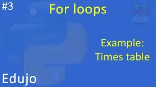 #3 - For Loops: Times Table