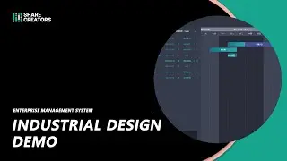Share Creators Enterprise Management System - Industrial Design Demo
