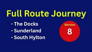 FULL ROUTE JOURNEY | Nexus Bus Route 8 - Sunderland Docks to South Hylton | YX20OCH