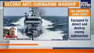 Indian Navy Commissions INS Androth, Boosting Anti-Submarine Warfare Capability | News9