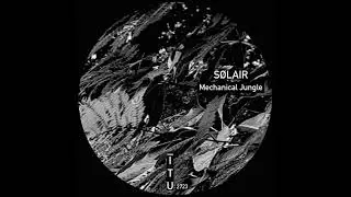 S&oslash;lair - Mechanical Jungle [ITU2723]