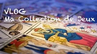 ♣♠ VLOG Ma collection de jeux #2 : Tarot de Marseille ♣♠