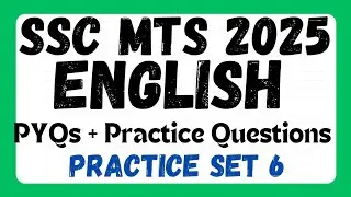 SSC MTS ENGLISH 2025|SSC MTS English PYQs + Practice Questions| Set 6