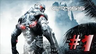 Crysis (Часть 1 - Contact / Контакт) [RUS] 1080p/60