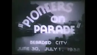 Pioneers on Parade - Frontier Days 1938