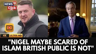 Tommy Robinson vs Nigel Farage: Clash Over Islam and UK Politics | Exclusive Interview | 4K | N18G