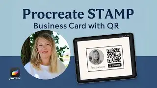 PROCREATE STAMP: Create a Custom Business Card & QR Code (Branding for Designers)