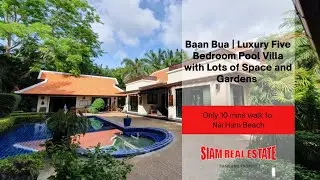 Baan Bua | Luxury Five Bedroom Pool Villa with Lots of Space and Garden short walk to Nai Harn Beach