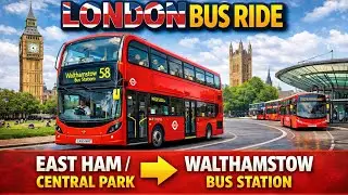 See East London by Bus | Route 58 East Ham to Walthamstow