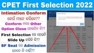 CPET First Selection Information 2022 Odisha//How to Take Admission//2nd Selection Information,Slide