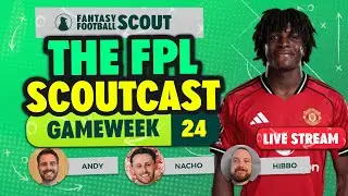 THE FPL SCOUTCAST! 🚨 | GAMEWEEK 24 | Fantasy Premier League Tips 2025/26