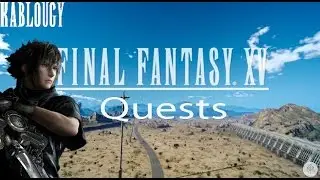 Final Fantasy XV Quest Daurell Caverns