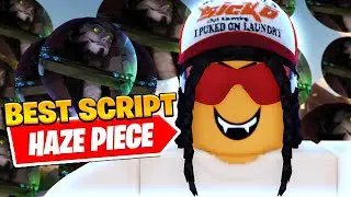 *UPDATED* Best Haze Piece Auto Farm Script *Kill Aura*