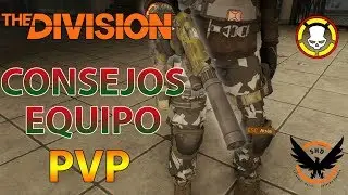 THE DIVISION -  CONSEJOS EQUIPO PARA EL PVP