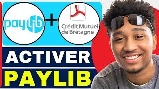 Comment Activer Paylib Credit Mutuel de Bretagne (2026)