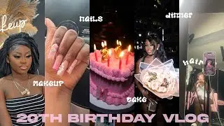 20TH BIRTHDAY VLOG | GRWM, dinner, etc