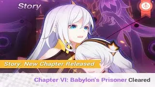 Chapter 6 [Babylon's Prisoner] Stage 6-13 | Honkai Impact 3rd