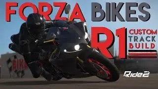 FORZA MEETS BIKES?! - Ride 2 | Yamaha R1 Customization And Testing (Almeria Grand Prix Gameplay)