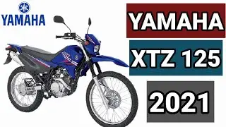 YAMAHA XTZ 125 PRICE 2021