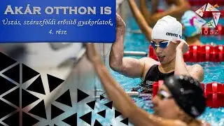 Sportol&aacute;s Otthon: &Uacute;sz&aacute;s - Sz&aacute;razf&ouml;ldi Erőfejleszt&eacute;s 4. | Guly&aacute;s Michelle, VB ez&uuml;st&eacute;rmes &ouml;ttus&aacute;z&oacute;val