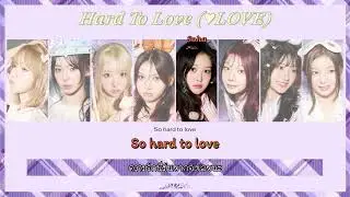 [THAISUB] SAY MY NAME 'Hard To Love (&hearts;LOVE)'💞 by #chlyzsub