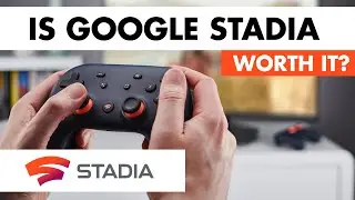 Is Google Stadia WORTH IT? (2020 Review)