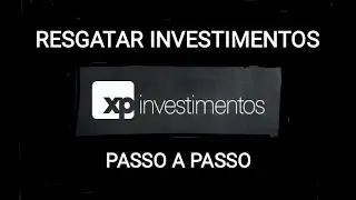 Como resgatar investimento na XP