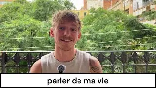 Une vid&eacute;o en fran&ccedil;ais chaque jour jusqu&rsquo;&agrave; ce que je parle couramment (jour 313)