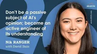 Don&rsquo;t be a passive subject of AI's opinion; become an active engineer &ndash; with Nik Ranger