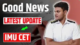 IMU CET Form date extended? | How to fill? | Full information | MarineR Sk