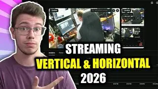 How To Stream Vertical AND Horizontal to YouTube (OBS Guide August 2026)