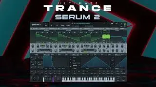 Ultimate Trance for Serum 2