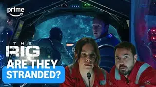 Stranded In the Ocean? | The Rig | Prime Video
