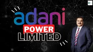 Adani Power Limited: A Brief History, Growth, and Future Prospects