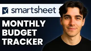 How to Create a Monthly Budget Tracker in Smartsheet (Tutorial 2026)
