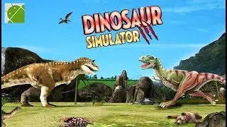Dinosaur Games Simulator 2018 - Android Gameplay FHD