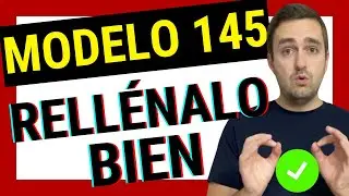👉 C&Oacute;MO RELLENAR el MODELO 145 de IRPF en 2024 ✅ Paso a Paso y todas las opciones