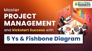 Master Project Management and kickstart Success with 5 Ys & Fishbone Diagram