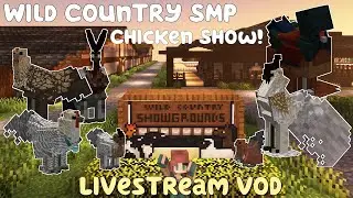 Wild Country Modded Minecraft Server - Livestream 58
