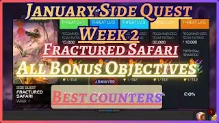 January Side Quest Week 2| All Bonus Objectives | Fractured Safari | Best Counters | Itemless| MCOC|