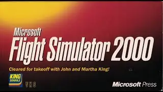 Microsoft Flight Simulator 2000 - Cleared For Takeoff with John and Martha King! (60 FPS)