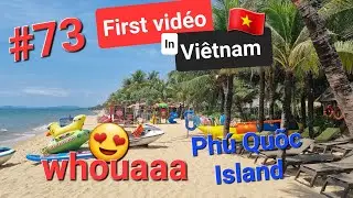 #73 LET'S GO TO VIETNAM FIRST VIDEO