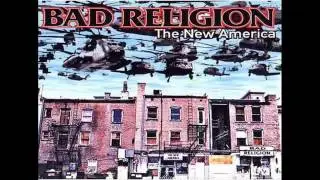 Bad Religion   I Love My Computer   The New America
