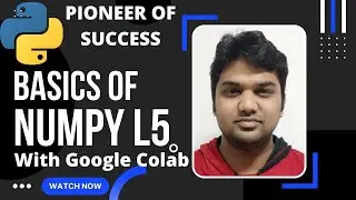 Indexing and Slicing in Numpy #Python #Numpy #Indexing #Slicing #Research #pioneerofsuccess