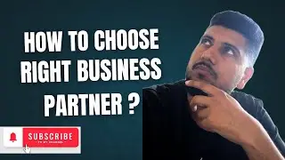 Choose the RIGHT Business Partner: 6 Crucial Tips | Gopi Randhawa Talks Business