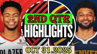 Portland Trail Blazers vs Denver Nuggets 2nd Qtr Oct 31.2025 Highlights | NBA hightlight
