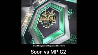 Soon vs IMP Game 2 ការប្រកួត MLBB  SMART KINGDOM OF LEGENDS: SEA RIVALS