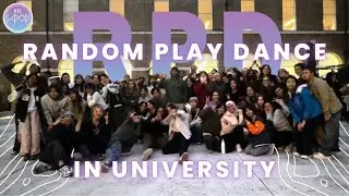 [KPOP IN UNIVERSTY] RANDOM PLAY DANCE - UCL FINAL WEEK | UCL KPOP Society