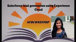 Salesforce lead generation using Experience Cloud
