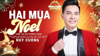 Mùa Noel đó chúng ta quen bên giáo đường (Có Lời Bài Hát) - Huy Cường (Acoustic Version)